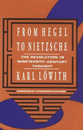 From Hegel to Nietzsche