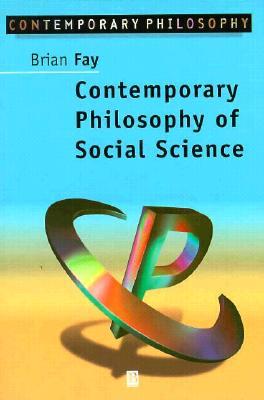 Contemporary Philosophy of Social Science