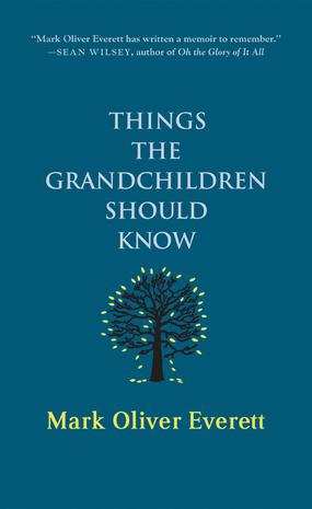 Things the Grandchildren Should Know