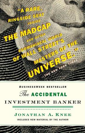 The Accidental Investment Banker