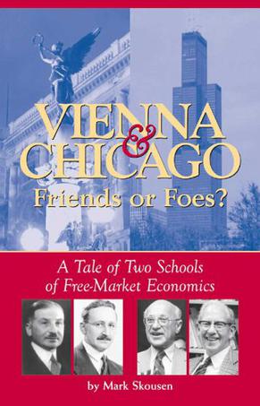 Vienna & Chicago, Friends or Foes?