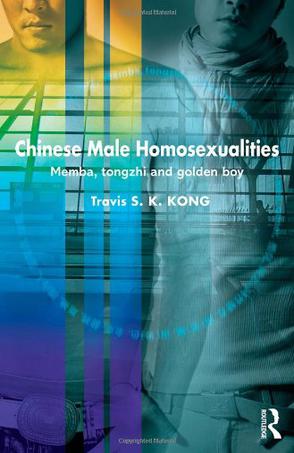 Chinese Male Homosexualities