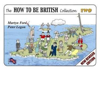 The How to Be British Collection Two