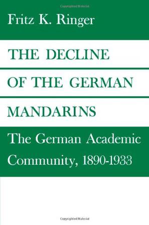 The Decline of the German Mandarins