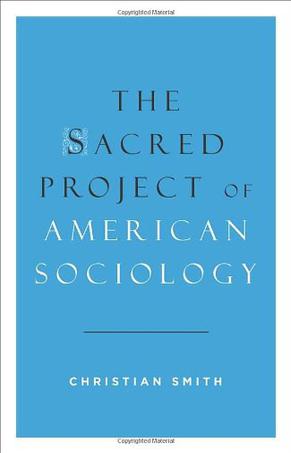 The Sacred Project of American Sociology