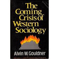 The Coming Crisis of Western Sociology