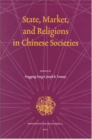 State, Market, and Religions in Chinese Societies