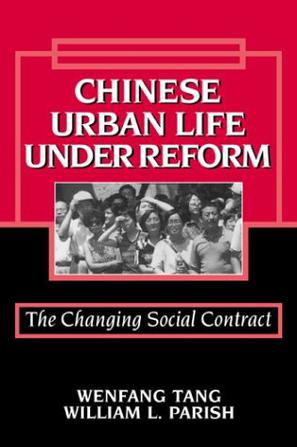 Chinese Urban Life under Reform