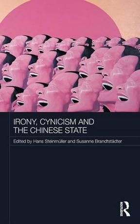 Irony, Cynicism and the Chinese State