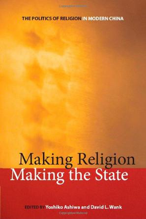 Making Religion, Making the State