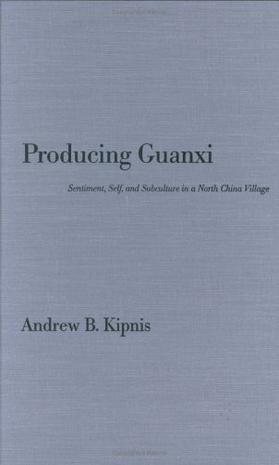 Producing Guanxi