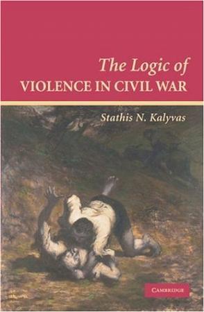 The Logic of Violence in Civil War