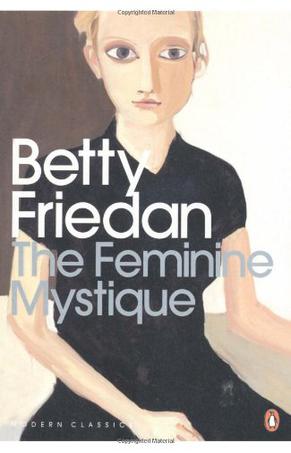 The Feminine Mystique