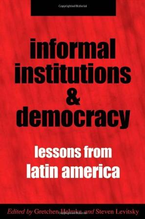 Informal Institutions and Democracy