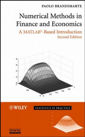 Numerical Methods in Finance and Economics