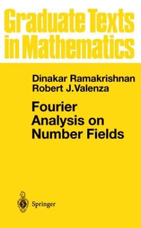 Fourier Analysis on Number Fields (Graduate Texts in Mathematics)