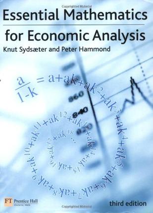 Essential Mathematics for Economic Analysis