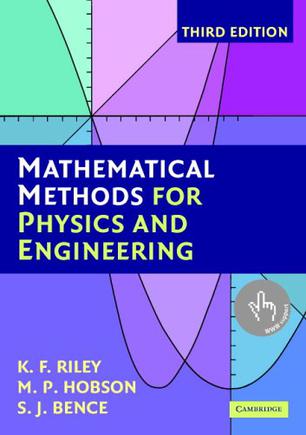 Mathematical Methods for Physics and Engineering