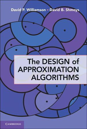 The Design of Approximation Algorithms