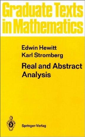 Real and Abstract Analysis (Graduate Texts in Mathematics)