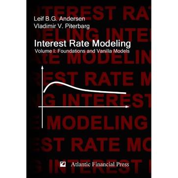 Interest Rate Modeling Volume 1