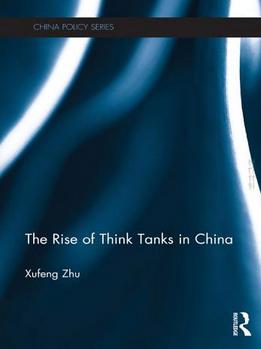 The Rise of Think Tanks in China