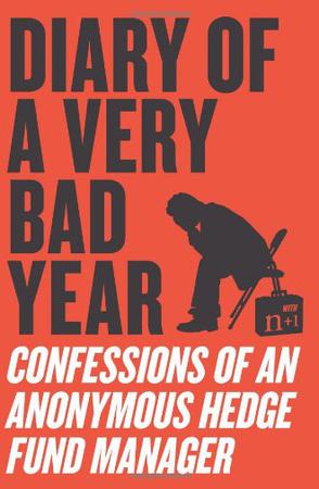 Diary of a Very Bad Year