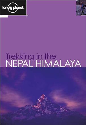 Lonely Planet Trekking in the Nepal Himalaya, Eighth Edition