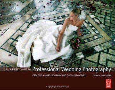 The Complete Guide to Professional Wedding Photography