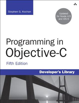 Programming in Objective-C (5th Edition)