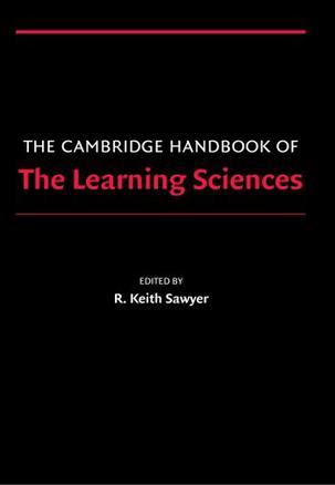 The Cambridge Handbook of the Learning Sciences