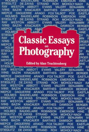 Classic Essays on Photography