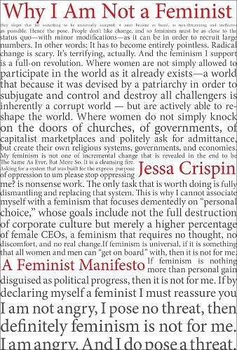 Why I Am Not A Feminist